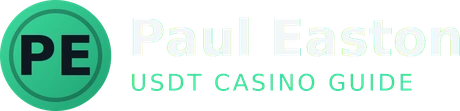 Paul Easton – USDT Casino Guide